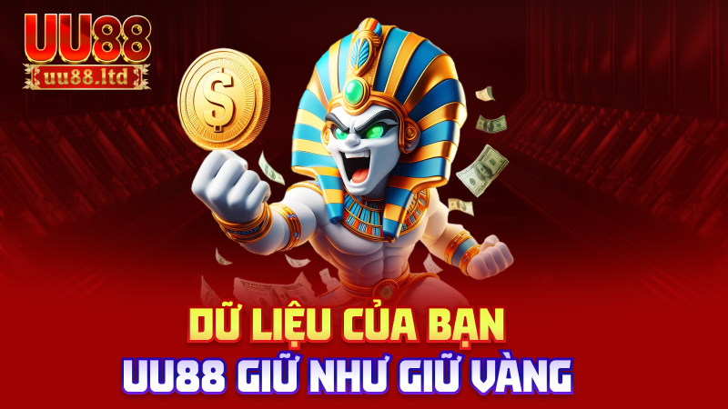 Dữ liệu của bạn – uu88 giữ như giữ vàng
