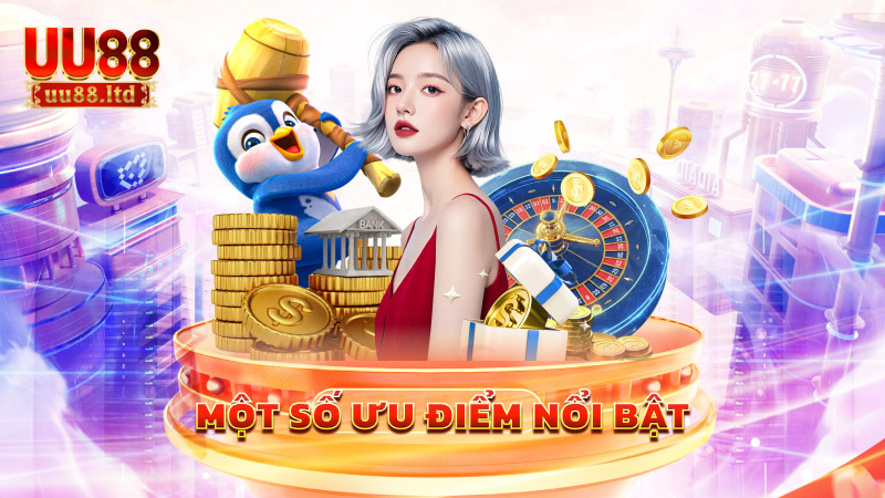 Một số ưu điểm nổi bật