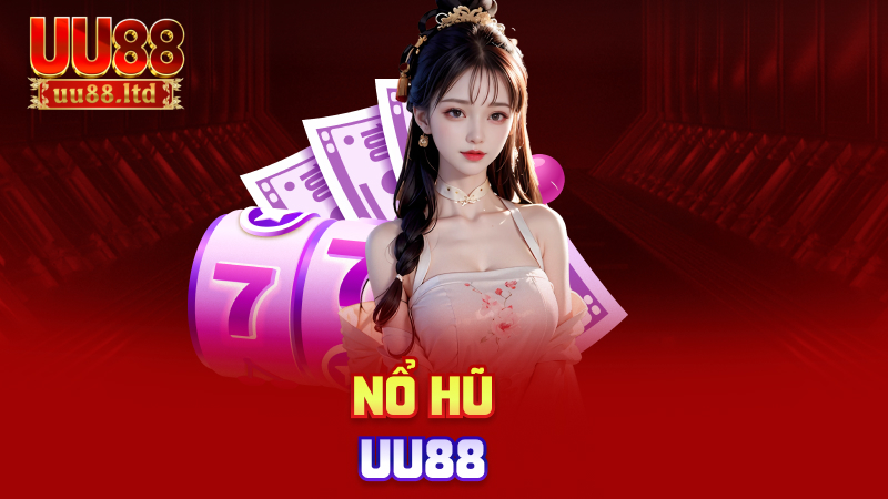 Nổ hũ uu88